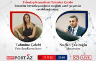 YENİ LAYİHƏ: Tanınmış psixoloq Təhminə Çələbi tərəfindən izləyicilərin sualları instagramda canlı olaraq cavablandırılacaq