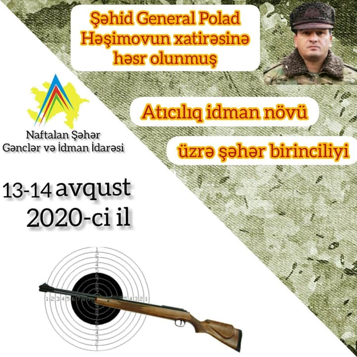 Naftalanda şəhid General Polad Həşimovun xatirəsinə həsr edilmiş idman yarışı keçiriləcək
