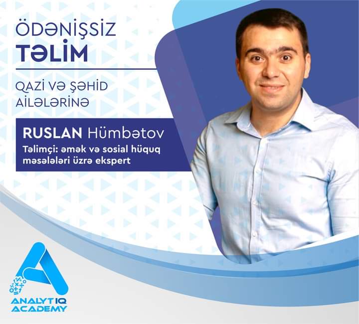 Ruslan Hümbətov şəhid və qazi ailələrinə ÖDƏNİŞSİZ təlim keçəcək