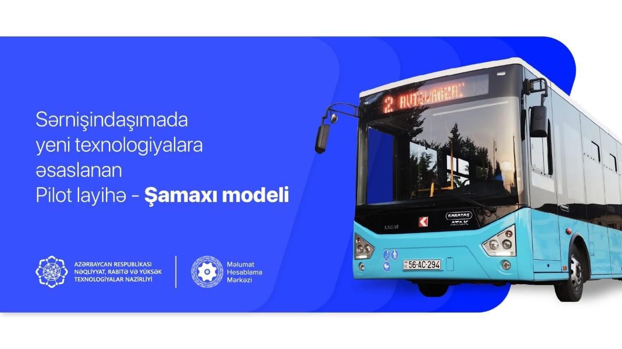 Sərnişindaşımada yeni ödəmə sistemi – Şamaxı modeli