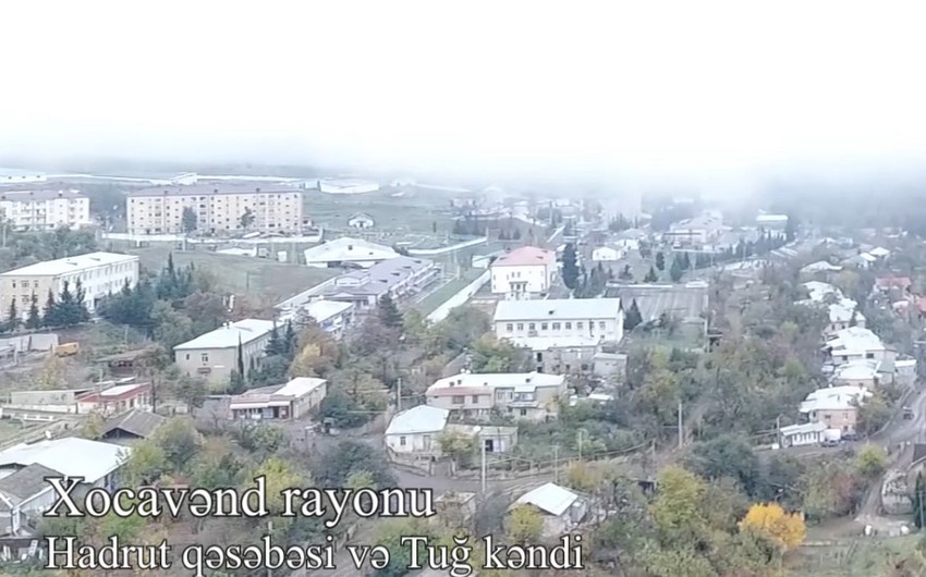 İşğaldan azad olunan Hadrut qəsəbəsi və Tuğ kəndi