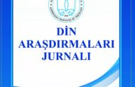 Azərbaycan İlahiyyat İnstitutunun “Din araşdırmaları” jurnalının növbəti sayı nəşr olunub