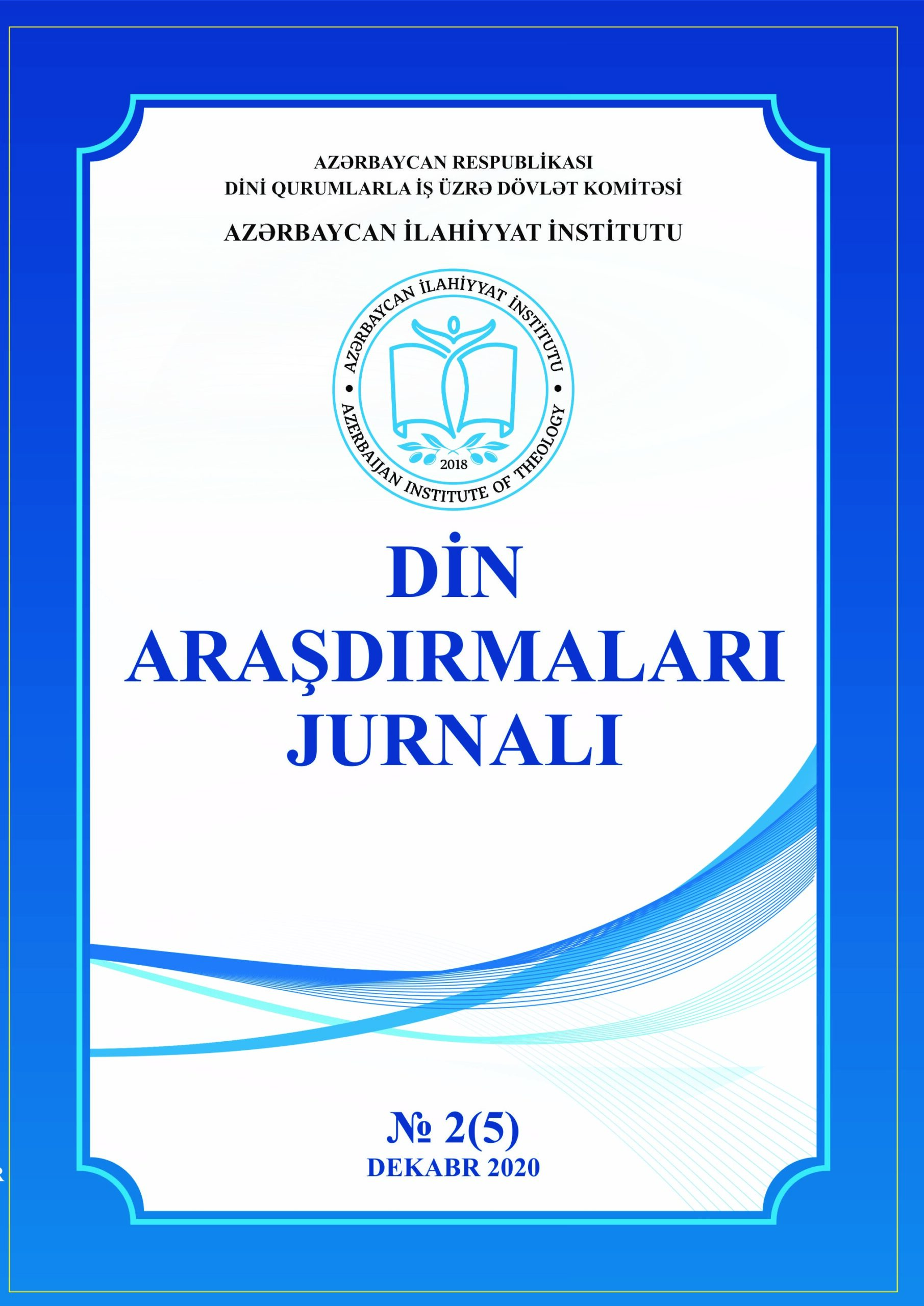 Azərbaycan İlahiyyat İnstitutunun “Din araşdırmaları” jurnalının növbəti sayı nəşr olunub