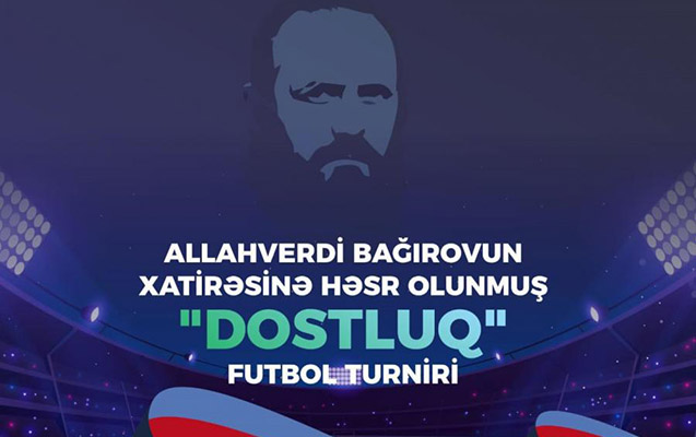 Allahverdi Bağırovun xatirə turniri keçiriləcək