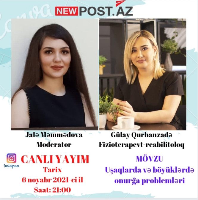 Tanınmış fizioterapevt-reabilitoloq həkim Gülay Qurbanzadə instagramda canlı olaraq izləyicilərin suallarını cavablandıracaq