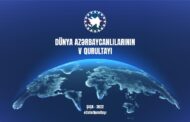 Dünya Azərbaycanlılarının V Qurultayı Şuşada keçiriləcək