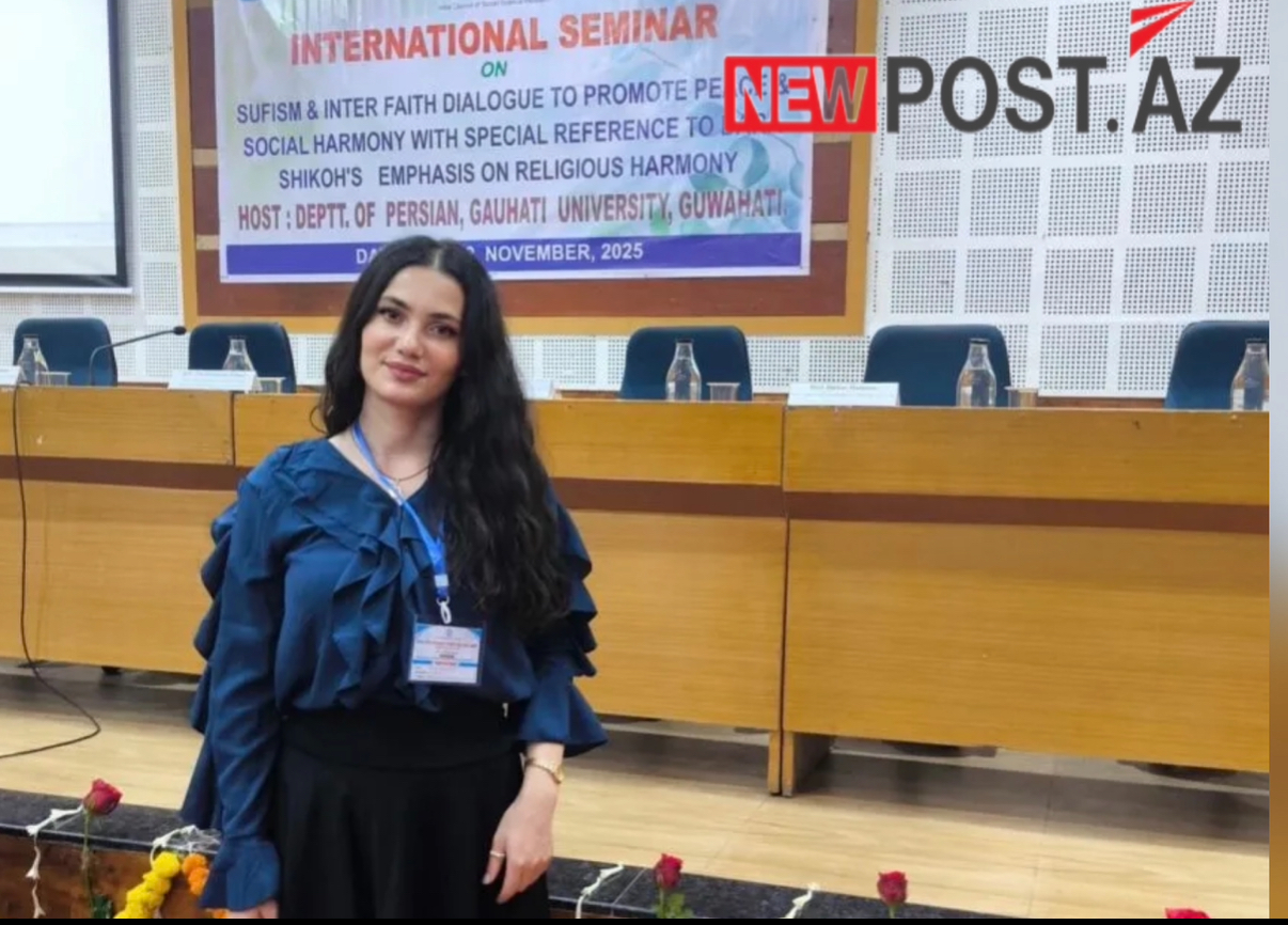 Azərbaycanlı gənc alim İlahə Səfərzadə Hindistanda təsəvvüf ədəbiyyatında qadın obrazları barədə çıxışı ilə maraq oyadıb - FOTO